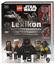 LEGO® Star Wars Lexikon der Figuren, Raumschiffe und Droiden