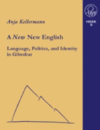 A new New English Language, Politics and Identity in Gibraltar - Cover
