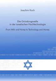 Die Gründungswelle in der israelischen Hochtechnologie