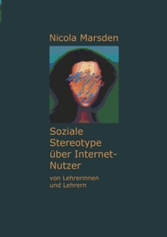 Soziale Stereotype über Internet-Nutzer