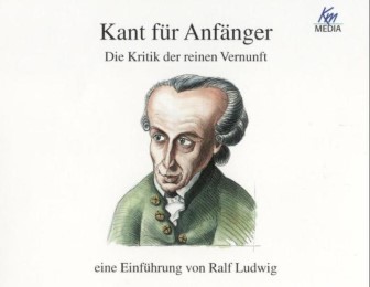 Kant für Anfänger. Die Kritik der reinen Vernunft - eine Einführung - Cover