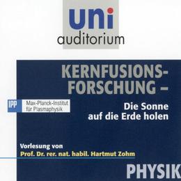Kernfusionsforschung / Fachbereich Physik