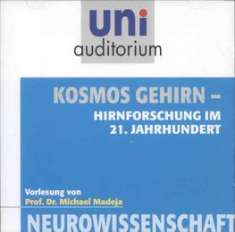 Kosmos Gehirn - Hirnforschung im 21. Jahrhundert - Cover