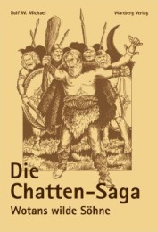 Die Chatten-Saga