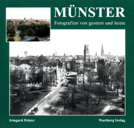 Münster - Fotografien von gestern und heute