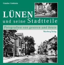 Lünen - Fotografien von gestern und heute, Band 2 - Cover