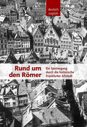 Rund um den Römer - Ein Spaziergang durch die historische Frankfurter Altstadt - Cover