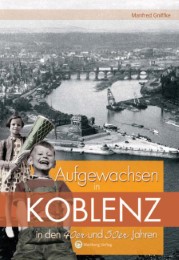 Aufgewachsen in Koblenz in den 40er und 50er Jahren - Cover