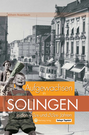Solingen - Aufgewachsen in den 40er und 50er Jahren - Cover