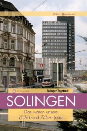 Aufgewachsen in Solingen in den 60er & 70er Jahren - Cover
