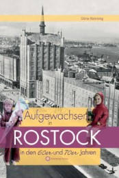 Aufgewachsen in Rostock in den 60er & 70er Jahren - Cover