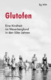 Glutofen - Eine Kindheit im Weserbergland in den 50er Jahren - Cover
