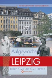 Aufgewachsen in Leipzig in den 80er und 90er Jahren