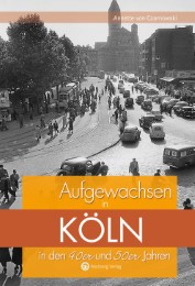 Aufgewachsen in Köln in den 40er und 50er Jahren - Cover