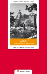 Jena - Geschichten und Anekdoten