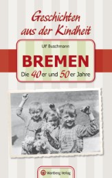 Bremen - Die 40er und 50er Jahre