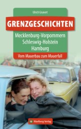 Grenzgeschichten - Mecklenburg-Vorpommern/Schleswig-Holstein/Hamburg - Cover