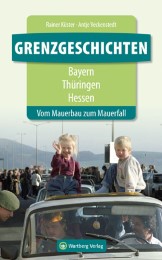Grenzgeschichten - Bayern/Thüringen/Hessen
