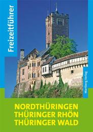 Freizeitführer Nordthüringen, Thüringer Rhön, Thüringer Wald - Cover