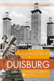 Aufgewachsen in Duisburg in den 40er und 50er Jahren - Cover