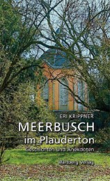 Meerbusch im Plauderton - Geschichten und Anekdoten