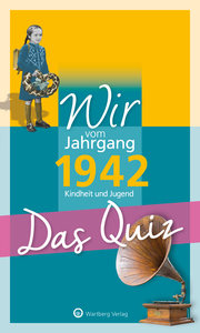 Wir vom Jahrgang 1942 - Das Quiz - Cover