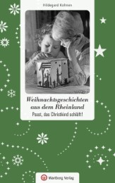 Weihnachtsgeschichten aus dem Rheinland