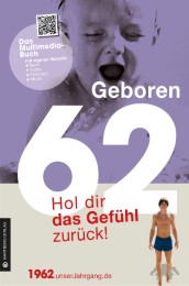 Geboren 1962 - Hol dir das Gefühl zurück! - Cover