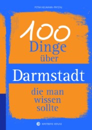 100 Dinge über Darmstadt, die man wissen sollte - Cover