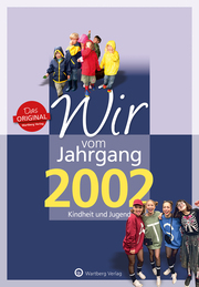 Wir vom Jahrgang 2002 - Kindheit und Jugend - Cover