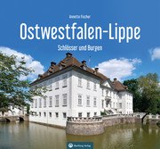 Ostwestfalen-Lippe - Schlösser und Burgen