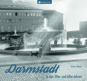 Darmstadt in den 50er- und 60er-Jahren - Cover