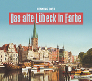 Das alte Lübeck in Farbe - Cover