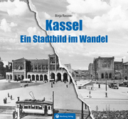 Kassel - Ein Stadtbild im Wandel - Cover