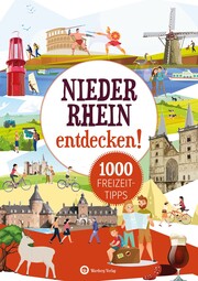 Niederrhein entdecken! 1000 Freizeittipps - Cover