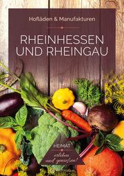 Rheinhessen und Rheingau - Hofläden & Manufakturen - Cover