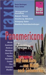Panamericana - Mit dem Auto von Mittel- nach Südamerika