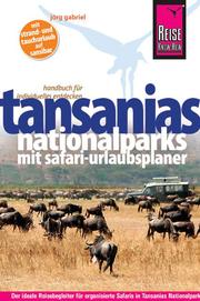 Tansanias Nationalparks mit Safari-Urlaubsplaner