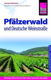 Reise Know-How Reiseführer Pfälzerwald und Deutsche Weinstraße