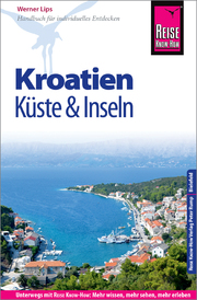 Kroatien - Küste und Inseln (Dalmatien und Kvarner Bucht)