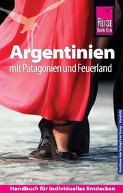 Argentinien mit Patagonien und Feuerland