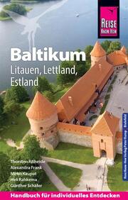 Baltikum: Litauen, Lettland, Estland