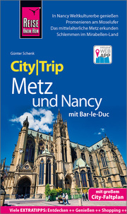 CityTrip Metz und Nancy mit Bar-Le-Duc