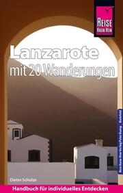 Lanzarote mit 20 Wanderungen und Faltplan