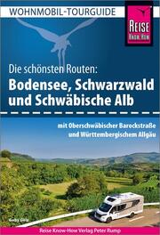 Wohnmobil-Tourguide Bodensee, Schwarzwald und Schwäbische Alb mit Oberschwäbischer Barockstraße und Württembergischem Allgäu