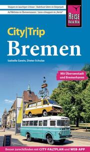 Reise Know-How CityTrip Bremen mit Überseestadt und Bremerhaven - Cover