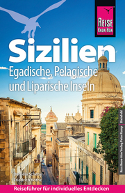 Reise Know-How Reiseführer Sizilien und Egadische, Pelagische & Liparische Insel