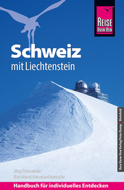 Reise Know-How Reiseführer Schweiz mit Liechtenstein - Cover