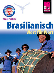 Reise Know-How Kauderwelsch Brasilianisch - Wort für Wort: Kauderwelsch-Sprachführer Band 21