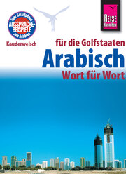 Reise Know-How Kauderwelsch Arabisch für die Golfstaaten - Wort für Wort: Kauderwelsch-Sprachführer Band 133 - Cover